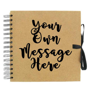 You added Your Own Message Scrapbook (Kraft, White) to your cart.