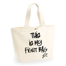 Load image into Gallery viewer, &quot;This Is My Fight Bag&quot; Tote Bag

