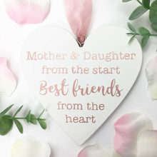 Load image into Gallery viewer, Mother &amp; Daughter Best Friends White Wooden Hanging Heart
