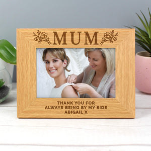 Personalised Floral Mum 4x6 Oak Finish Photo Frame